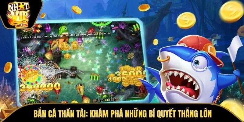 Bắn Cá Thần Tài